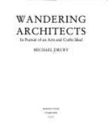 Wandering architects : in pursuit of an Arts and Crafts ideal /