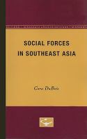 Social Forces in Southeast Asia /