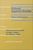 Preferred Argument Structure : Grammar as architecture for function.