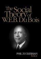 The social theory of W.E.B. Du Bois