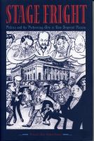 Stage fright : politics and the performing arts in late Imperial Russia /