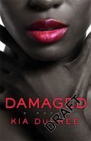 Damaged : a novel /