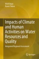 Impacts of Climate and Human Activities on Water Resources and Quality Integrated Regional Assessment /