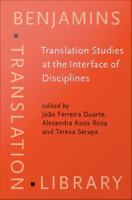 Translation Studies at the Interface of Disciplines.