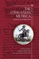 The Lithuanian Metrica : history and research /