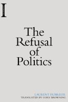 The refusal of politics /