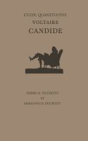 Voltaire, Candide étude quantitative. Dictionnaire de fréquence, index verborum et concordance de Candide. Essai de méthodologie et d'analyse de données quantitatives