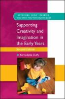 Supporting Creativity and Imagination in the Early Years.
