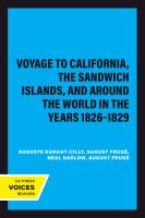 A voyage to California, the Sandwich Islands & around the world in the years, 1826-1829 /