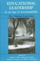 Educational Leadership in an Age of Accountability : The Virginia Experience.