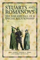 Stuarts and Romanovs : the rise and fall of a special relationship /