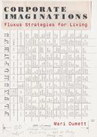 Corporate imaginations : Fluxus strategies for living /