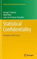 Statistical confidentiality principles and practice /