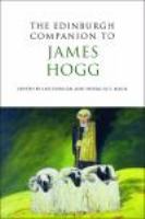 The Edinburgh Companion to James Hogg.