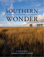 Southern wonder : Alabama's surprising biodiversity /