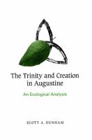 The Trinity and creation in Augustine an ecological analysis /