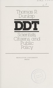 DDT : scientists, citizens, and public policy /