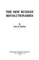 The new Russian revolutionaries /
