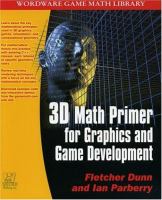 3D math primer for graphics and game development /