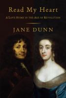 Read my heart : a love story in England's age of revolution /