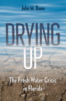 Drying up the fresh water crisis in Florida /