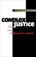 Complex justice the case of Missouri v. Jenkins /