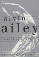 Alvin Ailey : a life in dance /