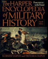 The Harper encyclopedia of military history : from 3500 BC to the present /