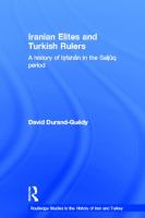 Iranian elites and Turkish rulers : a history of Iṣfahān in the Saljūq period /