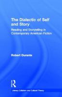 The dialectic of self and story : reading and storytelling in contemporary American fiction /