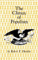 The climax of populism : the election of 1896 /