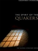 The Spirit of the Quakers.