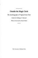 Outside the magic circle : the autobiography of Virginia Foster Durr /