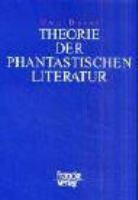 Theorie der phantastischen Literatur /