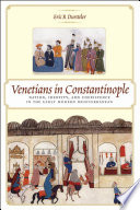 Venetians in Constantinople nation, identity, and coexistence in the early modern Mediterranean /