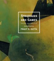 Strategies and Games : Theory and Practice.