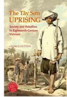 The Tây Son uprising : society and rebellion in eighteenth-century Vietnam /