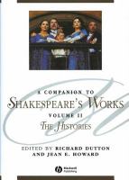 A Companion to Shakespeare's Works, Volume II : The Histories.