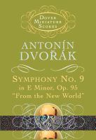 Symphony no. 9 in E minor, op. 95 : From the New World /