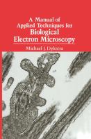 A manual of applied techniques for biological electron microscopy /