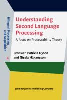 Understanding Second Language Processing : A Focus on Processability Theory.