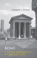 Rome : a living portrait of an ancient city /