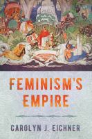 Feminism's Empire.