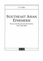 Southeast Asian ephemeris : solar and planetary positions, A.D. 638-2000 /