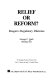 Relief or reform? : Reagan's regulatory dilemma /