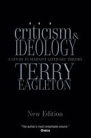 Criticism and ideology : a study in Marxist literary theory /