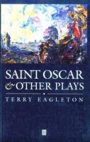 Saint Oscar, and other plays /