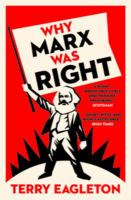 Why Marx Was Right.