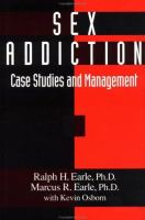 Sex addiction : case studies and management /