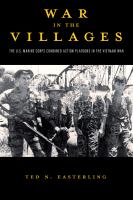 War in the villages : the U.S. Marine Corps combined action platoons in the Vietnam War /